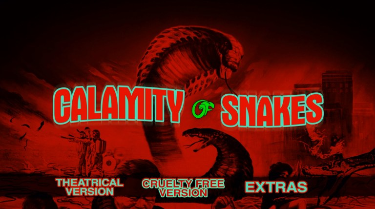 Calamity of Snakes Blu-ray menu with the "Cruelty Free" version highlighted.