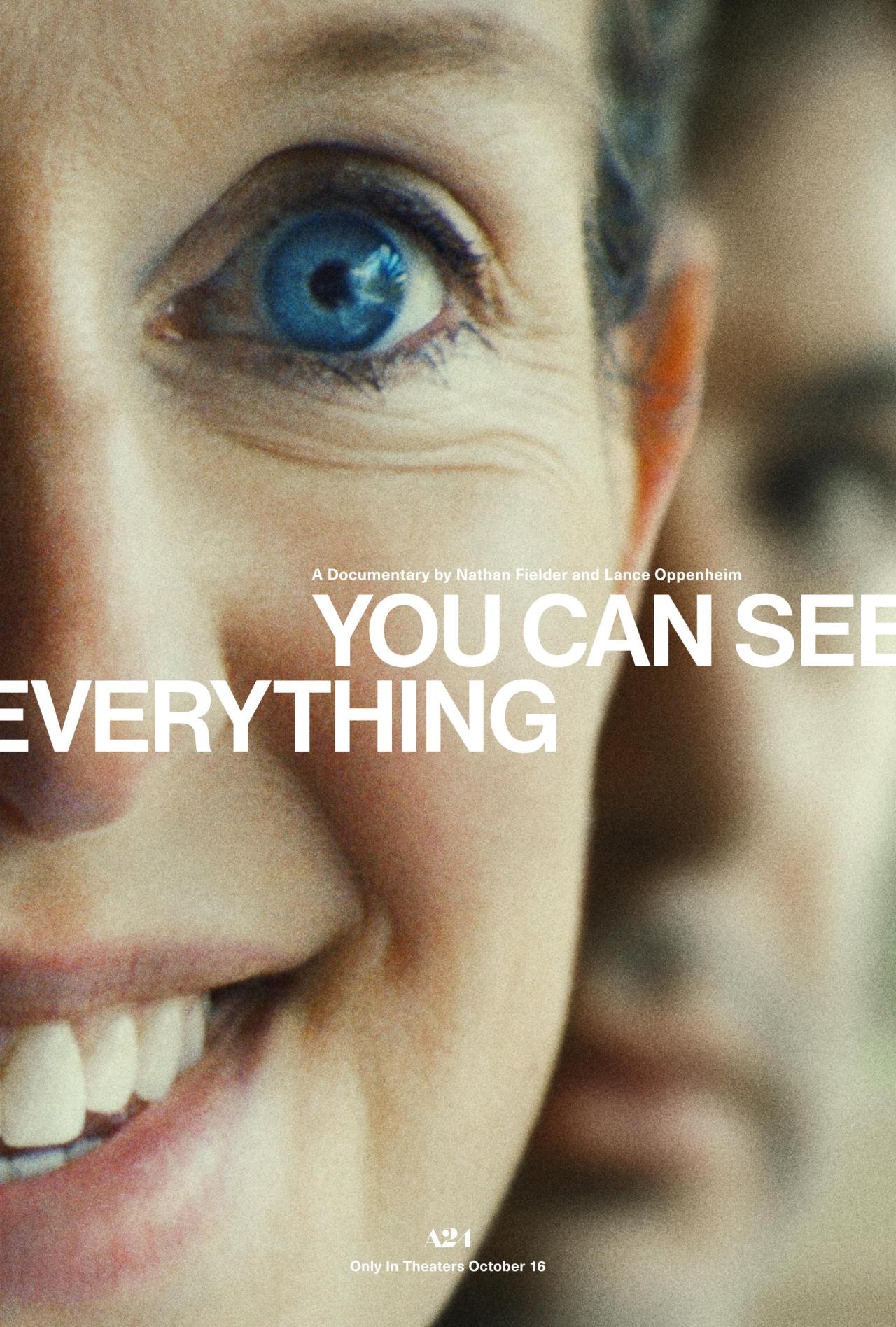Movie poster for 'You Can See Everything,' an A24 documentary, showing an extreme close-up of a smiling woman's blue eye and face.