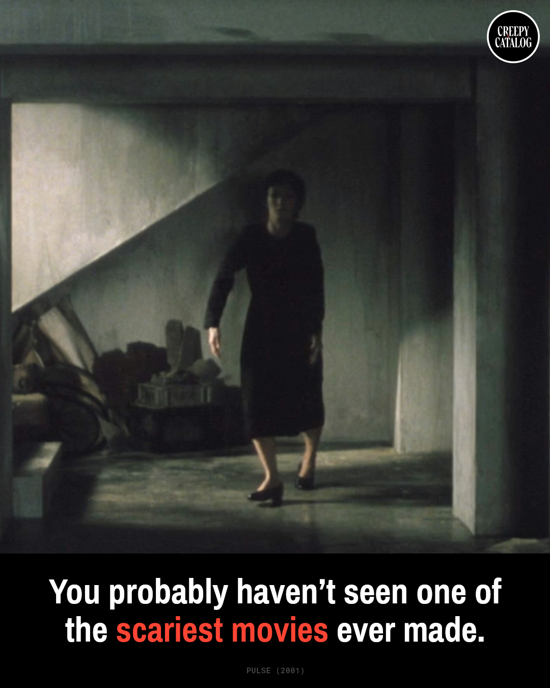 A dark, eerie scene from the 2001 Japanese horror film Pulse